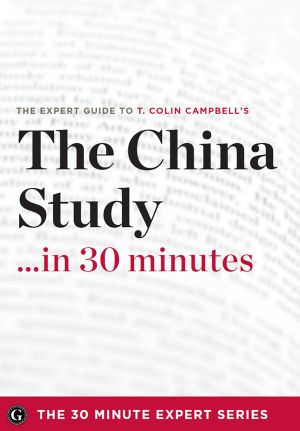 [30 Minutes 01] • The China Study in 30 Minutes